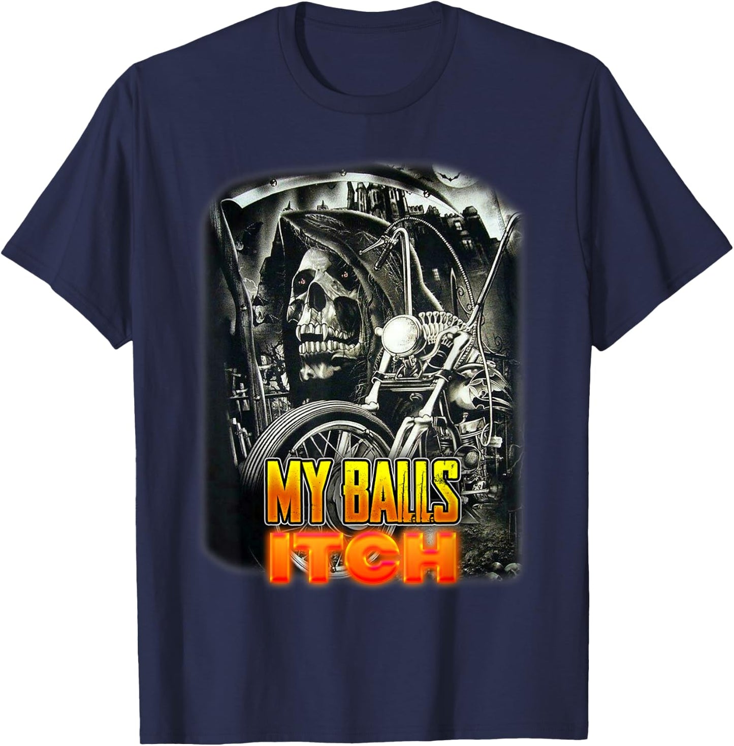 My Balls Itch Grim Reaper Death Skeleton Motorcycle T-Shirt - T-Shirt | Navy