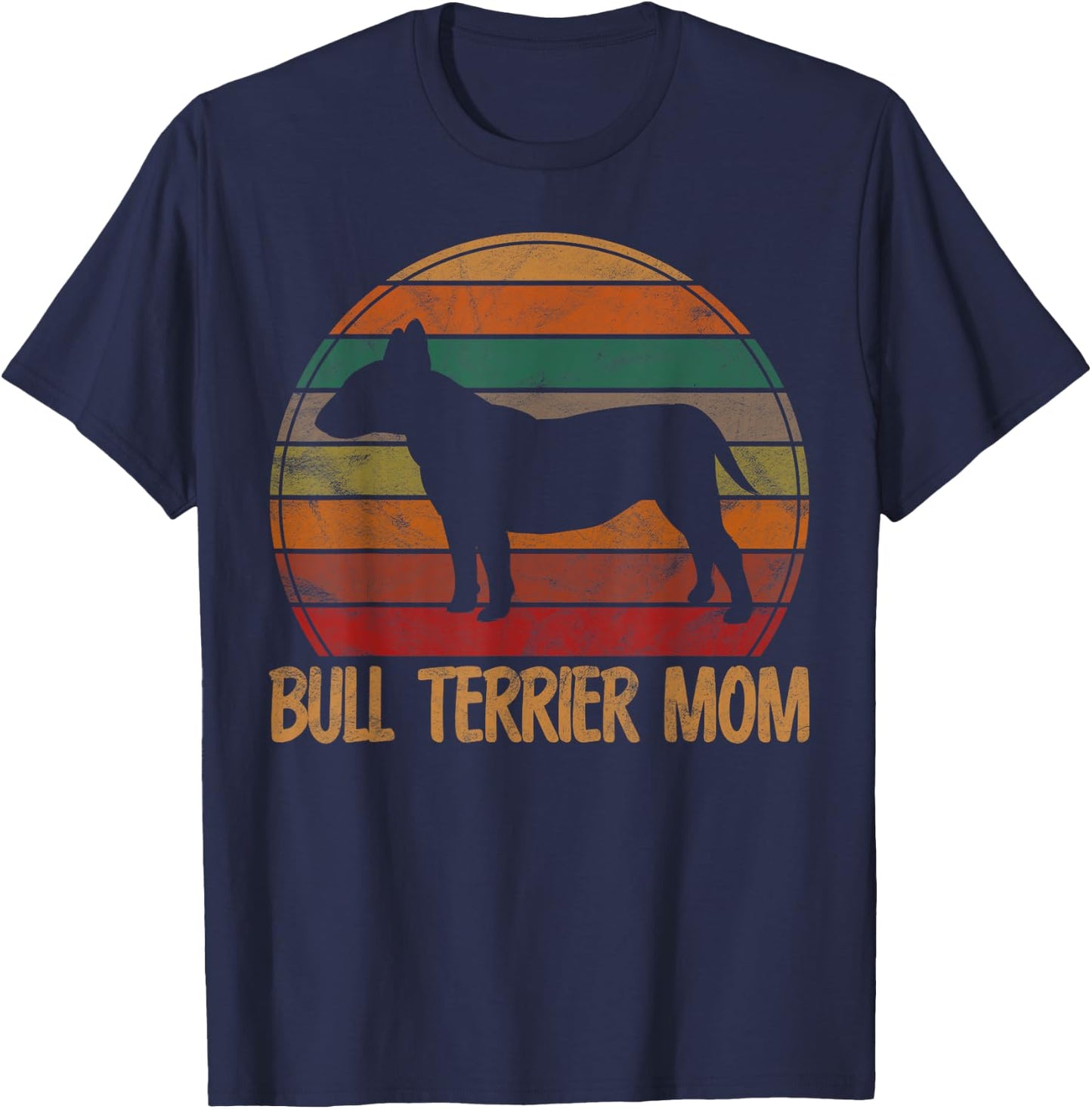 Retro Bull Terrier Mom Gift Bully Dog Owner Mother Pet Mama T-Shirt - T-Shirt | Navy