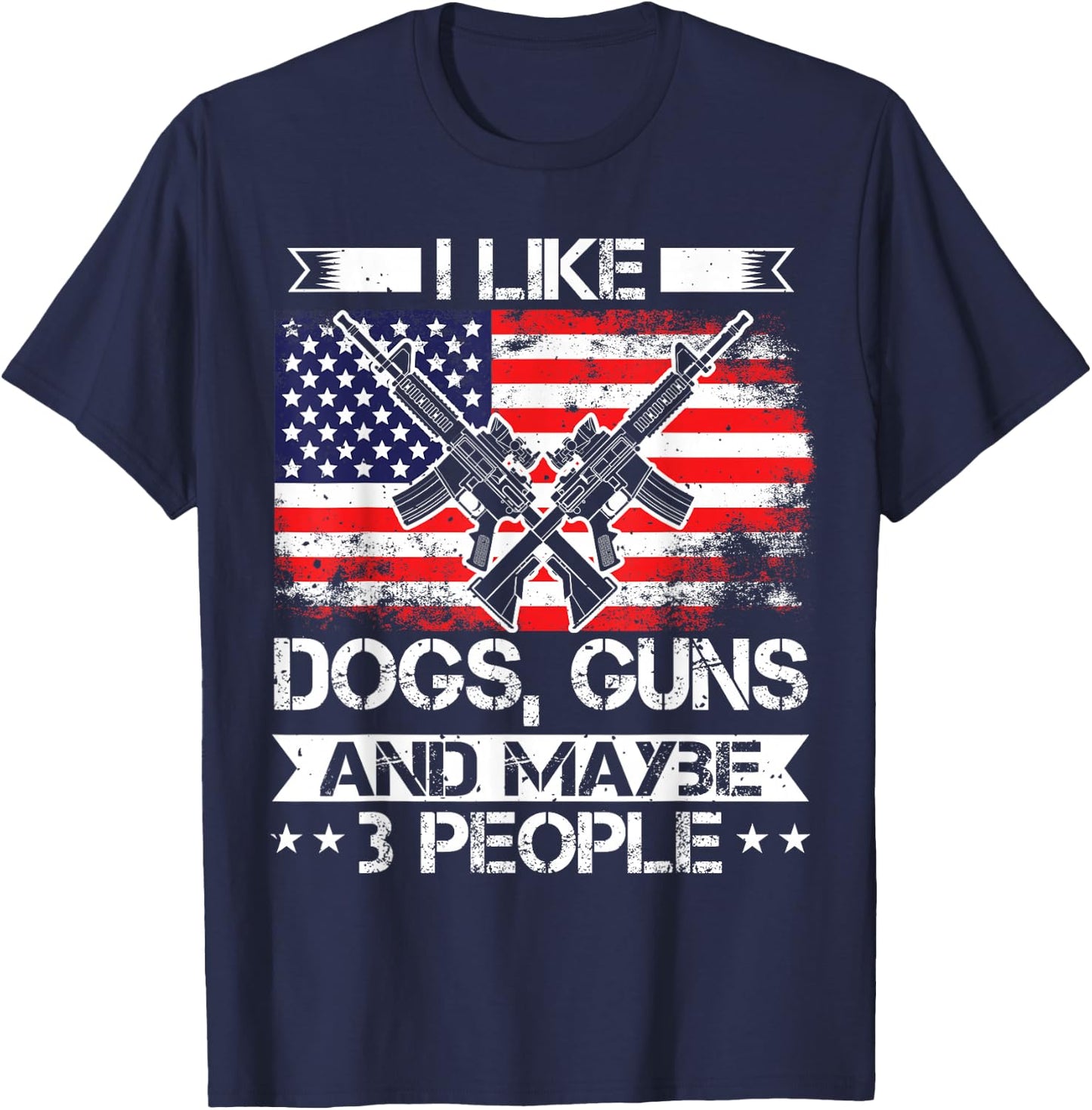 Dog Owner, I Like Guns & Dogs, US Flag Patriotic Gun Lover T-Shirt - T-Shirt | Navy