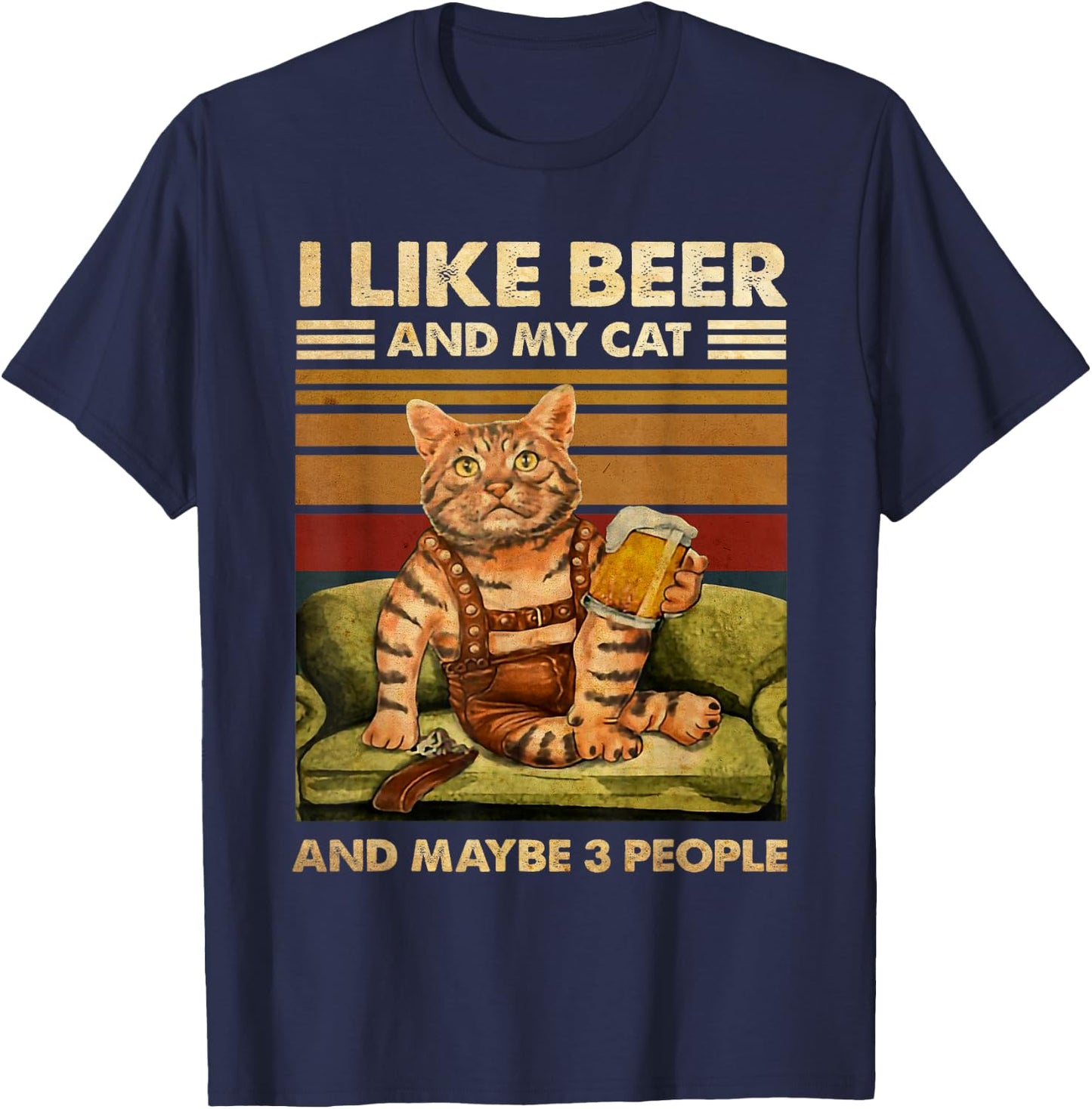 I Like Beer And My Cat And Maybe 3 People Funny Cats Lover Men Women T-Shirt - T-Shirt | Navy