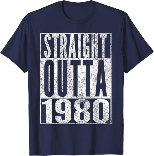 Straight Outta 1980 45th Birthday Gift Shirt 45 Years Old T-Shirt - T-Shirt | Navy