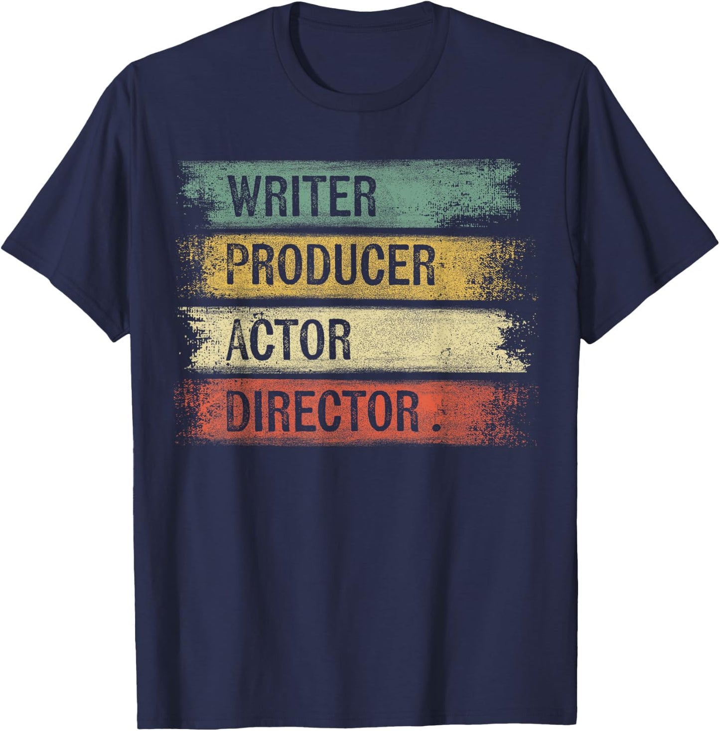 Writer Producer Actor Director Filmmaker Gifts Movie Theater T-Shirt - T-Shirt | Navy