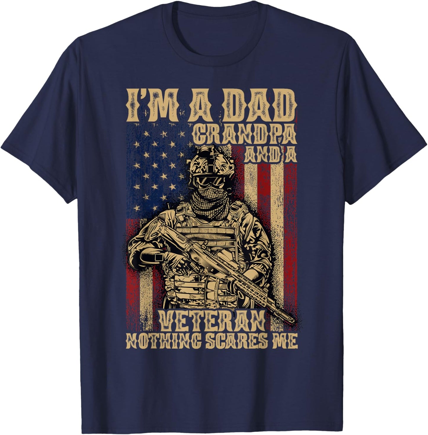 4th of July | USA Flag | I'm a Dad Grandpa and a Veteran T-Shirt - T-Shirt | Navy