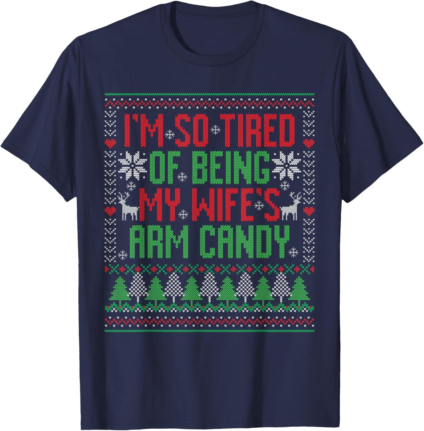 Funny Christmas Arm Candy Christmas Pajama Husband Gift T-Shirt - T-Shirt | Navy
