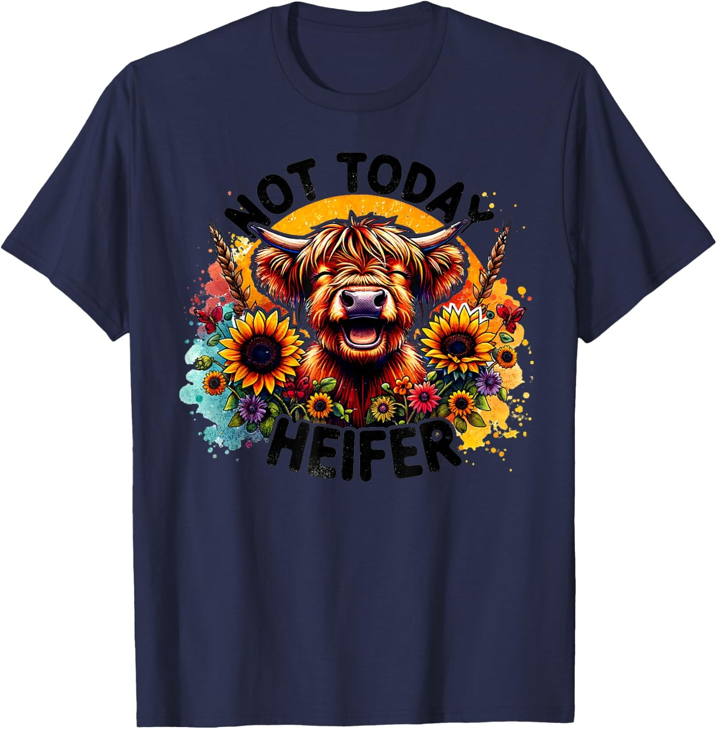 Vintage Not Today Heifer Funny Smiling Cow Sunflowers T-Shirt - T-Shirt | Navy