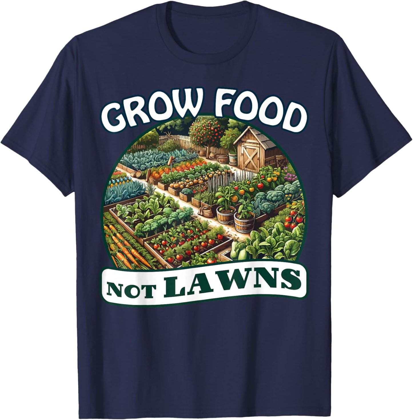 Grow Food Not Lawns Permaculture Food Forest T-Shirt - T-Shirt | Navy