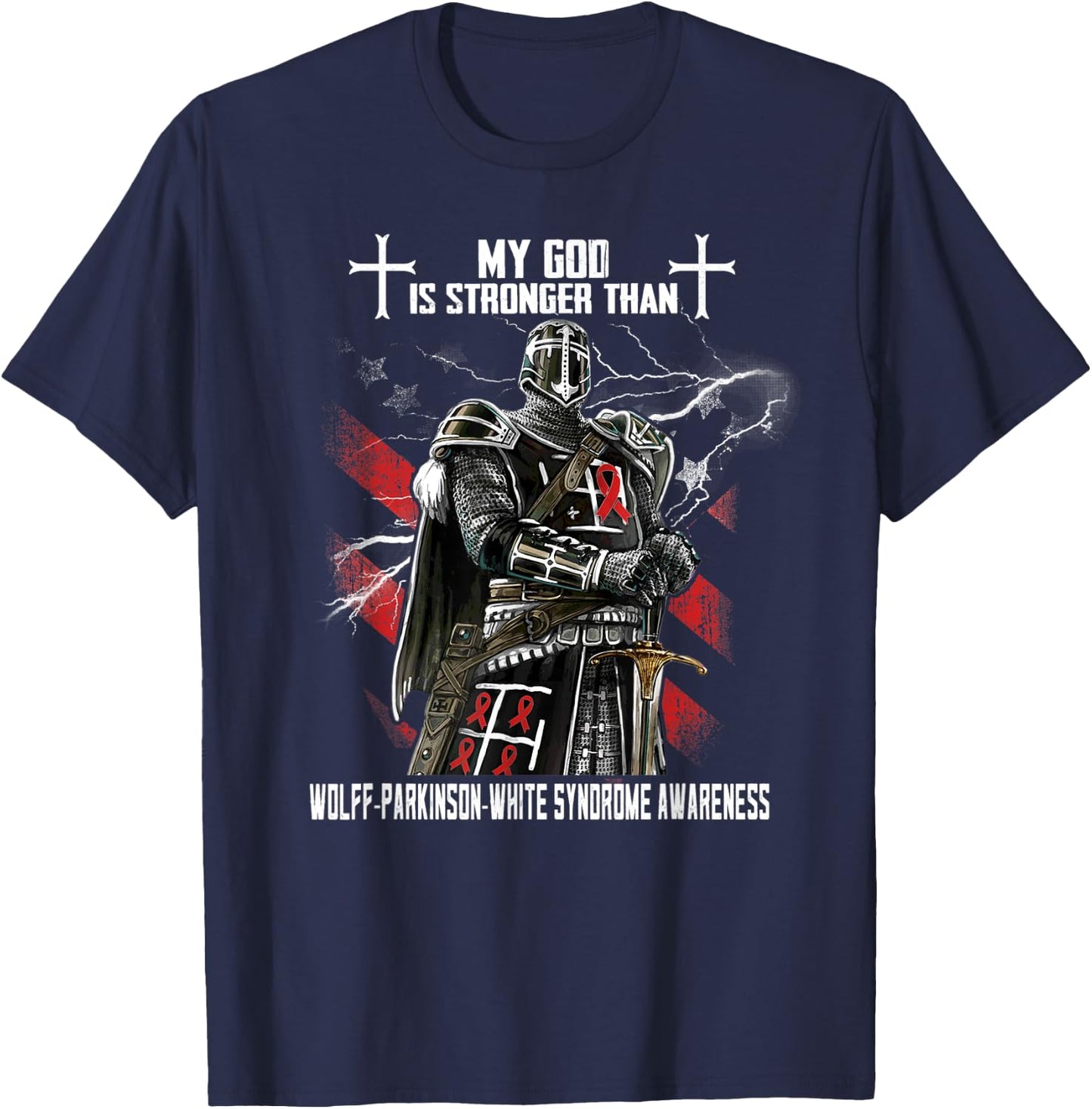 My God Is Stronger Than Wolff-Parkinson-White Syndrome T-Shirt - T-Shirt | Navy