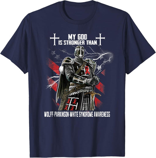 My God Is Stronger Than Wolff-Parkinson-White Syndrome T-Shirt - T-Shirt | Navy