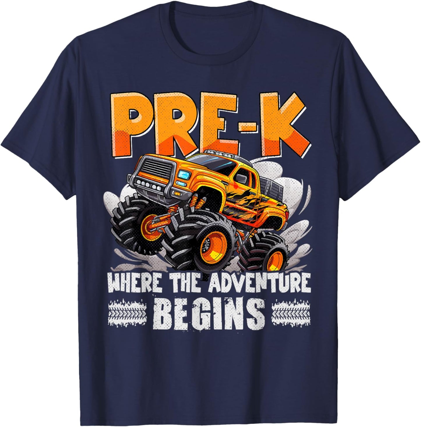 Pre-K Monster Truck Where The Adventure Begins First Day T-Shirt - T-Shirt | Navy