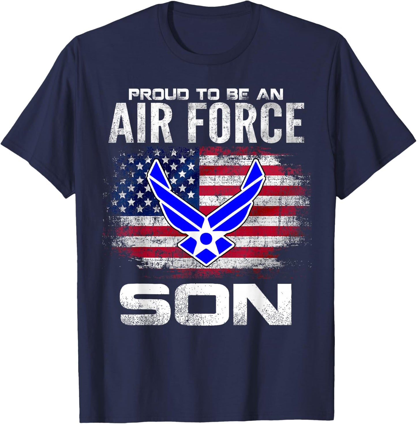 Proud To Be An Air Force Son With American Flag Gift T-Shirt - T-Shirt | Navy
