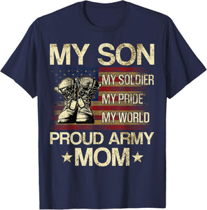 My Son My Soldier My Pride My Hero Proud Mom T-Shirt - T-Shirt | Navy