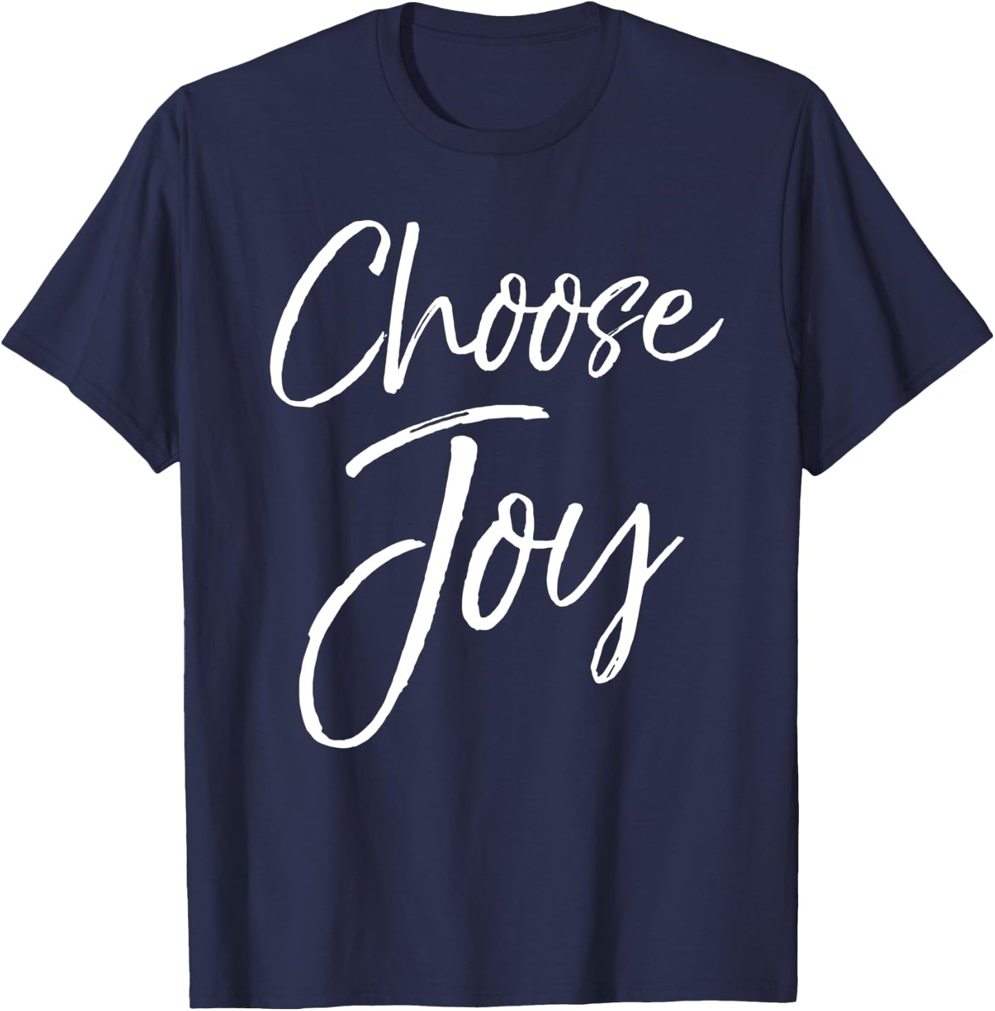 Christian Joyful Quote Cute Jesus Gifts Choose Joy T-Shirt - T-Shirt | Navy