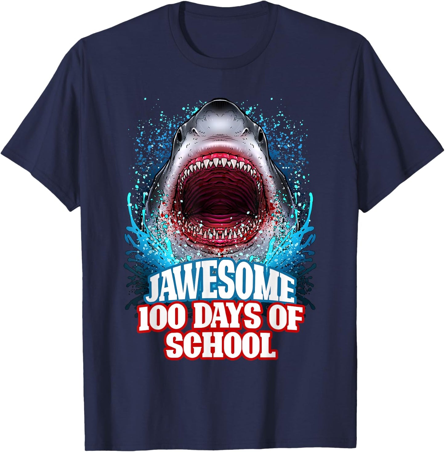 Jawesome 100 Days Of School Kids Adults Great White Shark T-Shirt - T-Shirt | Navy