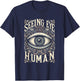 Seeing Eye Human _ T-Shirt - T-Shirt | Navy