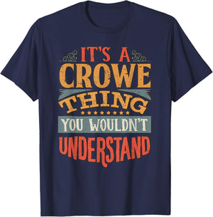 It's A Crowe Thing You Wouldn't Understand T-Shirt - T-Shirt | Navy