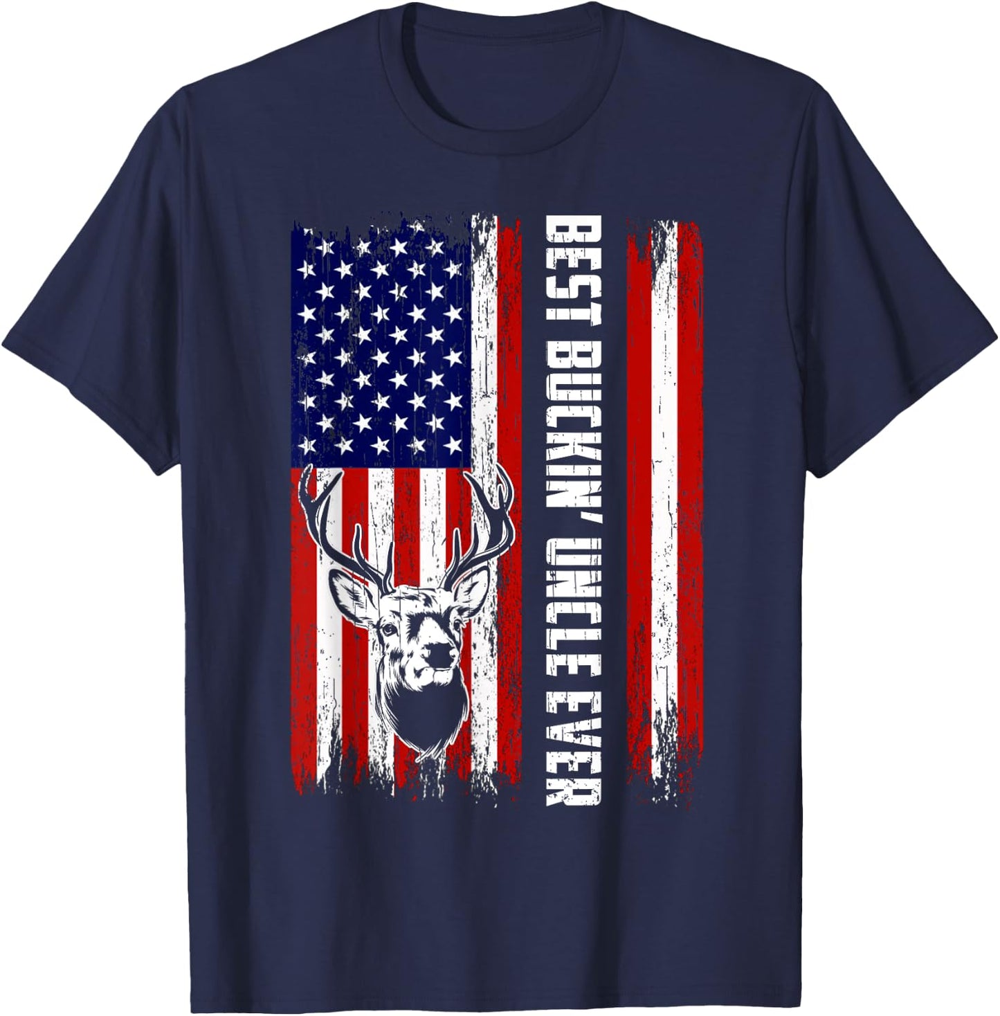 Best Buckin' Uncle Ever Shirt Deer Hunting Bucking T-Shirt - T-Shirt | Navy