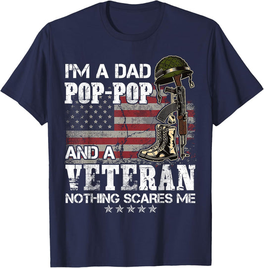 I'm A Dad Pop-Pop And A Veteran Nothing Scares Me T-Shirt - T-Shirt | Navy