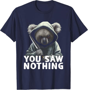 You Saw Nothing Funny murderous koala with knife T-Shirt - T-Shirt | Navy