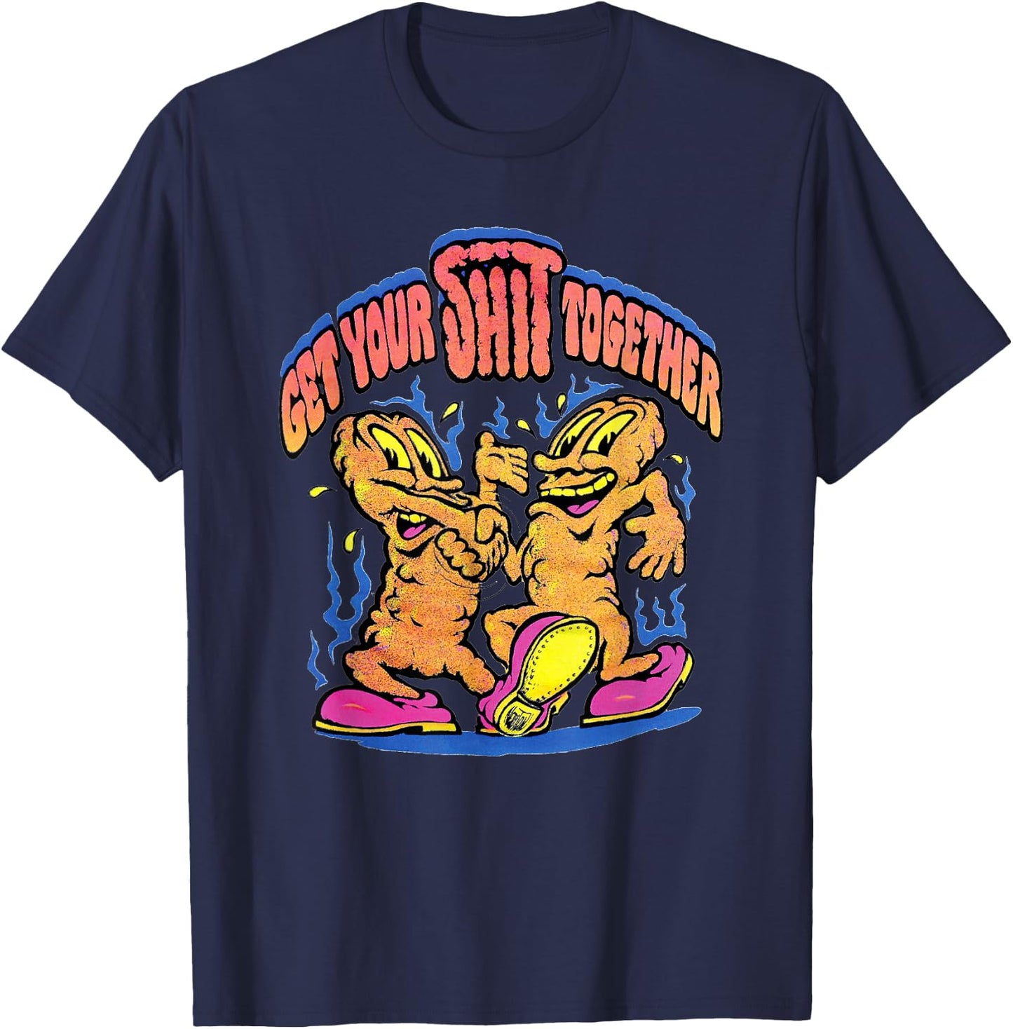 Get Your Shit Together Funny Vintage 70's Retro Adult Humor T-Shirt - T-Shirt | Navy