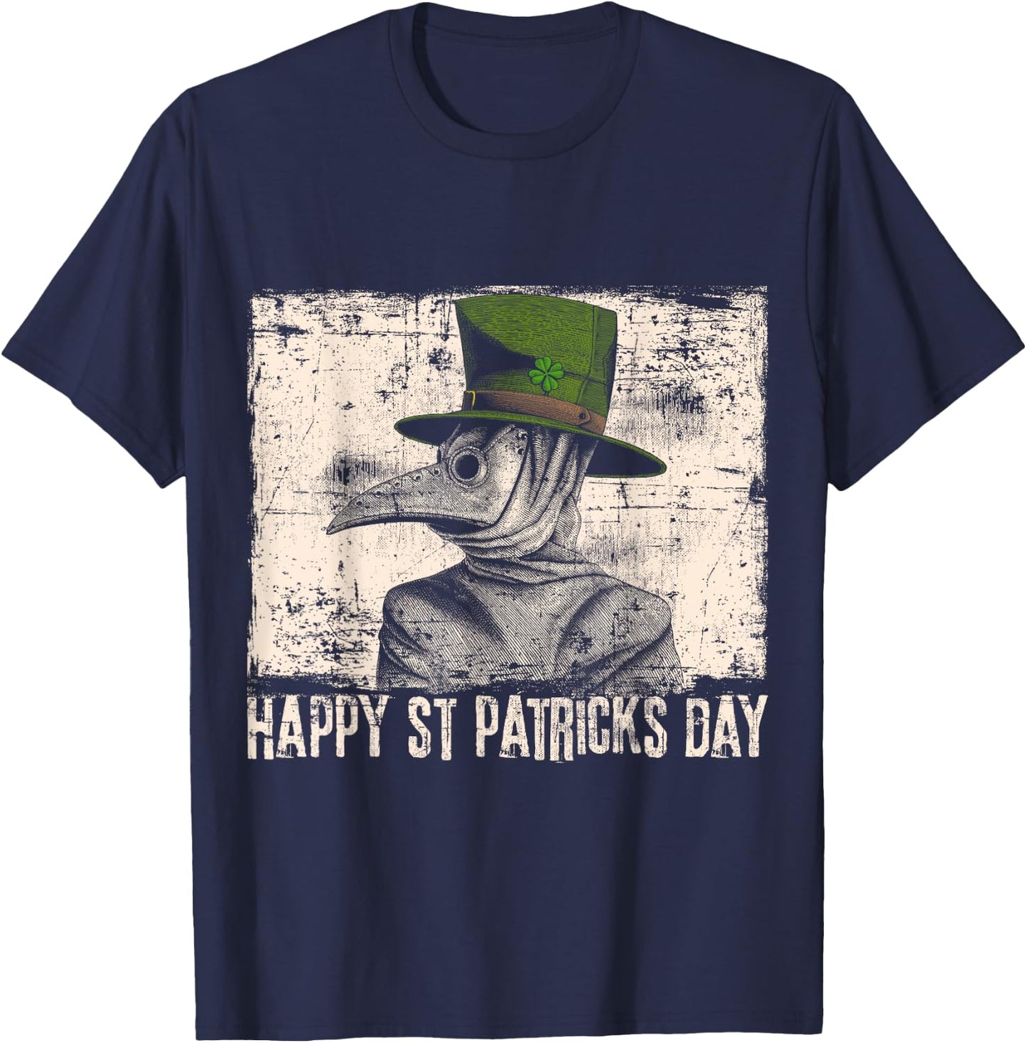 Happy St. Patricks Day Plague Doctor Quarantine T-Shirt - T-Shirt | Navy