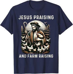 Jesus Praising and Farm Raising Chicken Farmer Christian T-Shirt - T-Shirt | Navy