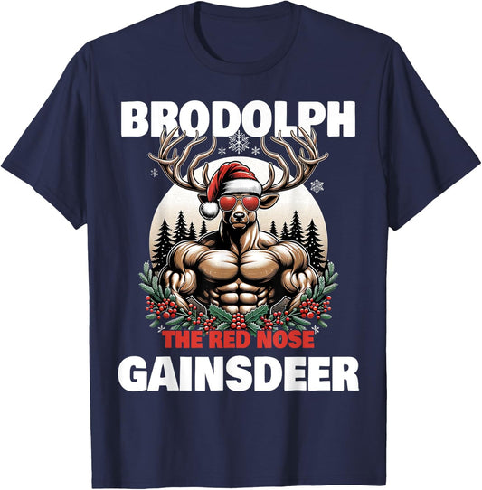 Weightlifting Xmas Funny Brodolph Gaindeer Brodolph The Red Nose Gainzdeer Gym Ugly Christmas T-Shirt - T-Shirt | Navy