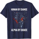 Human by Chance Alpha by Choice Alpha Leader Wolf Meme T-Shirt - T-Shirt | Navy