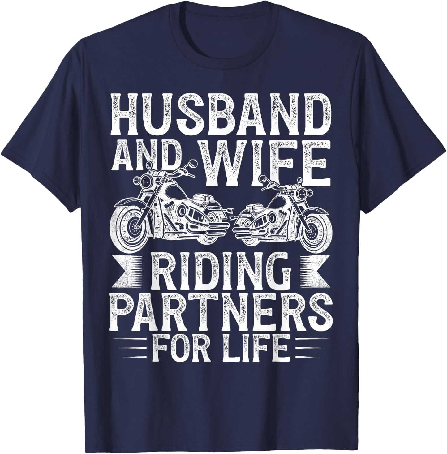 Husband And Wife Riding Partner For Life Motorcycle Biker T-Shirt - T-Shirt | Navy