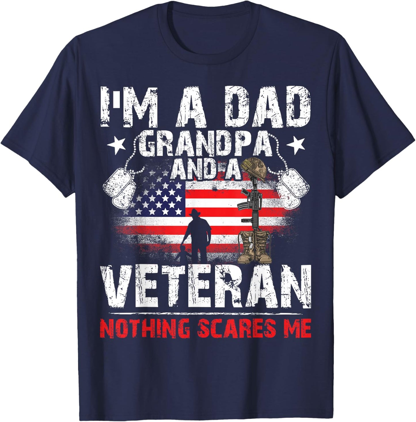 Father's Day - Veterans Day- I'm a Dad Grandpa and a Veteran T-Shirt - T-Shirt | Navy