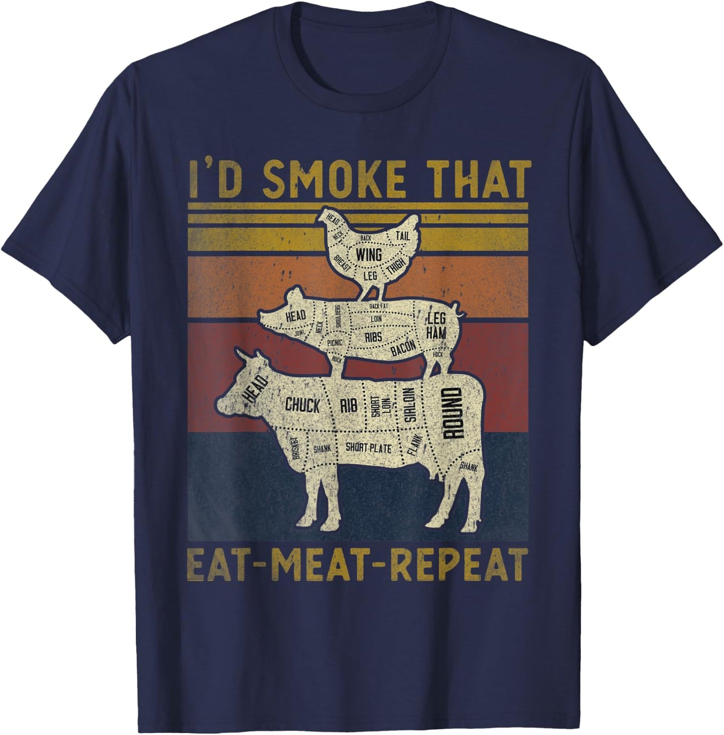 I'd Smoke That Eat Meat Repeat Funny Barbeque Grilling T-Shirt - T-Shirt | Navy