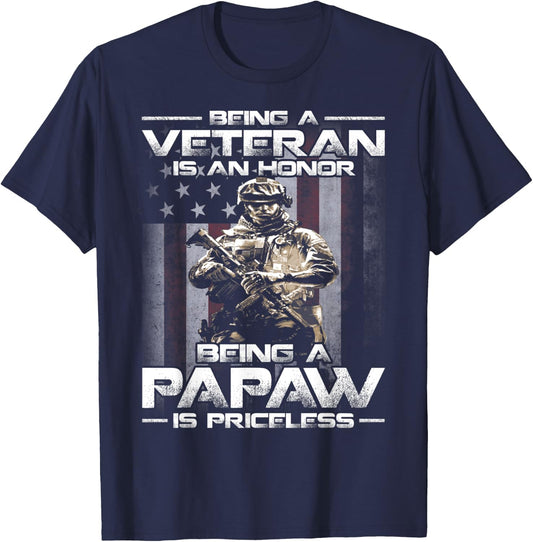Being A Veteran Is An Honor Being A Papaw Is Priceless T-Shirt - T-Shirt | Navy