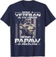 Being A Veteran Is An Honor Being A Papaw Is Priceless T-Shirt - T-Shirt | Navy
