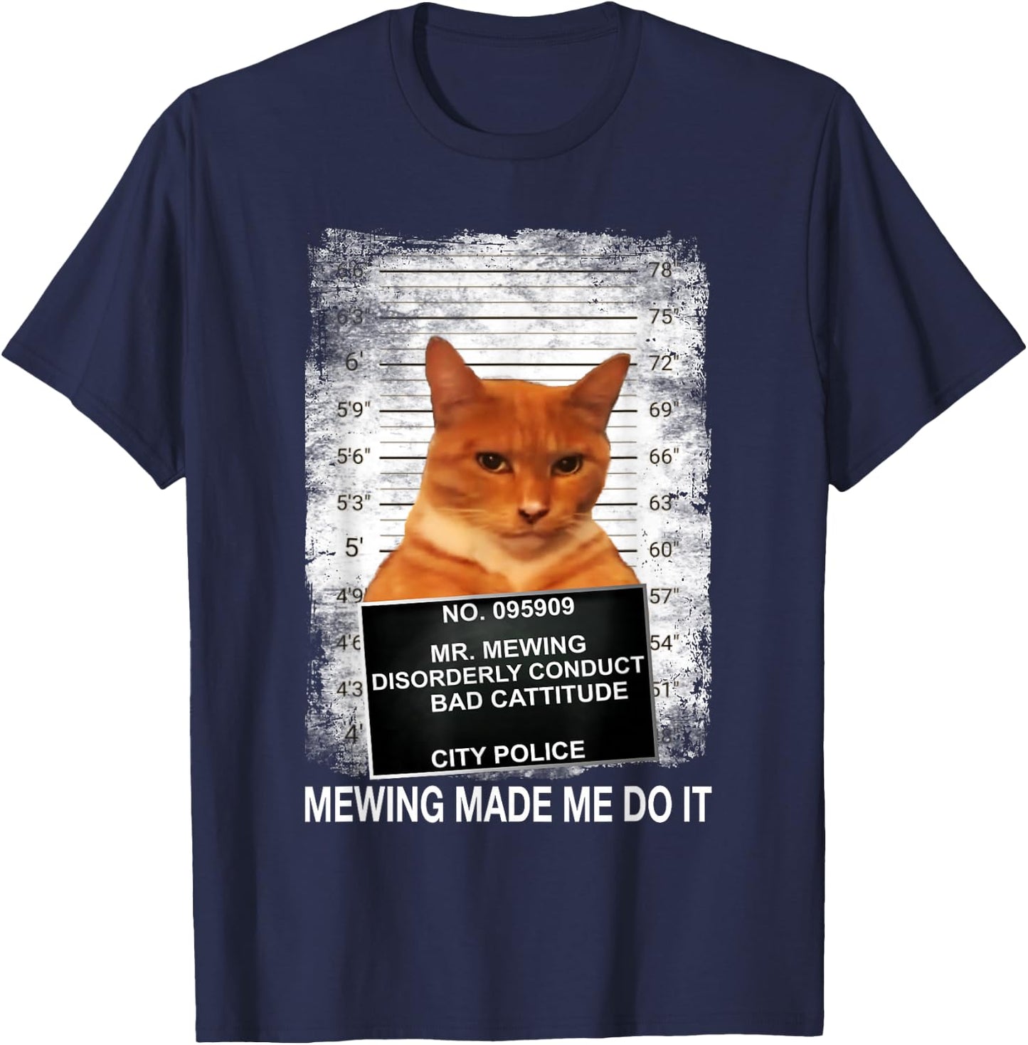 Mewing Made Me Do it, Funny Catnip Mogging Meme Cat T-Shirt - T-Shirt | Navy