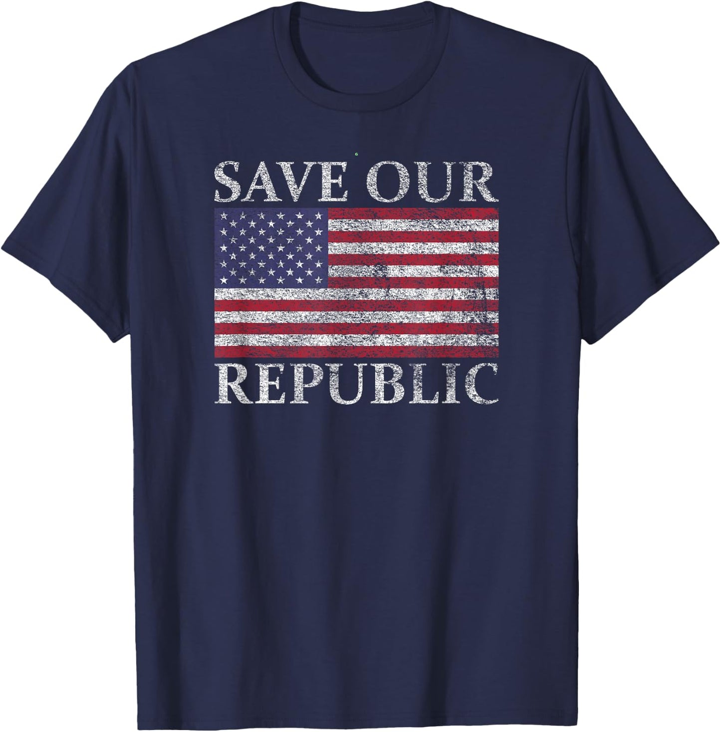 Save Our Republic Us Usa Flag United States American Pride T-Shirt - T-Shirt | Navy