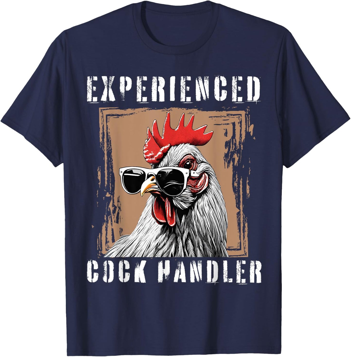 Experienced Cock Handler Funny Rooster Lover T-Shirt - T-Shirt | Navy