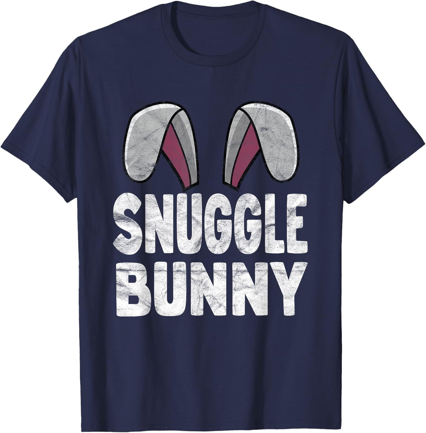 Snuggle Bunny Easter Bunny Ears for Easter Day T-Shirt - T-Shirt | Navy