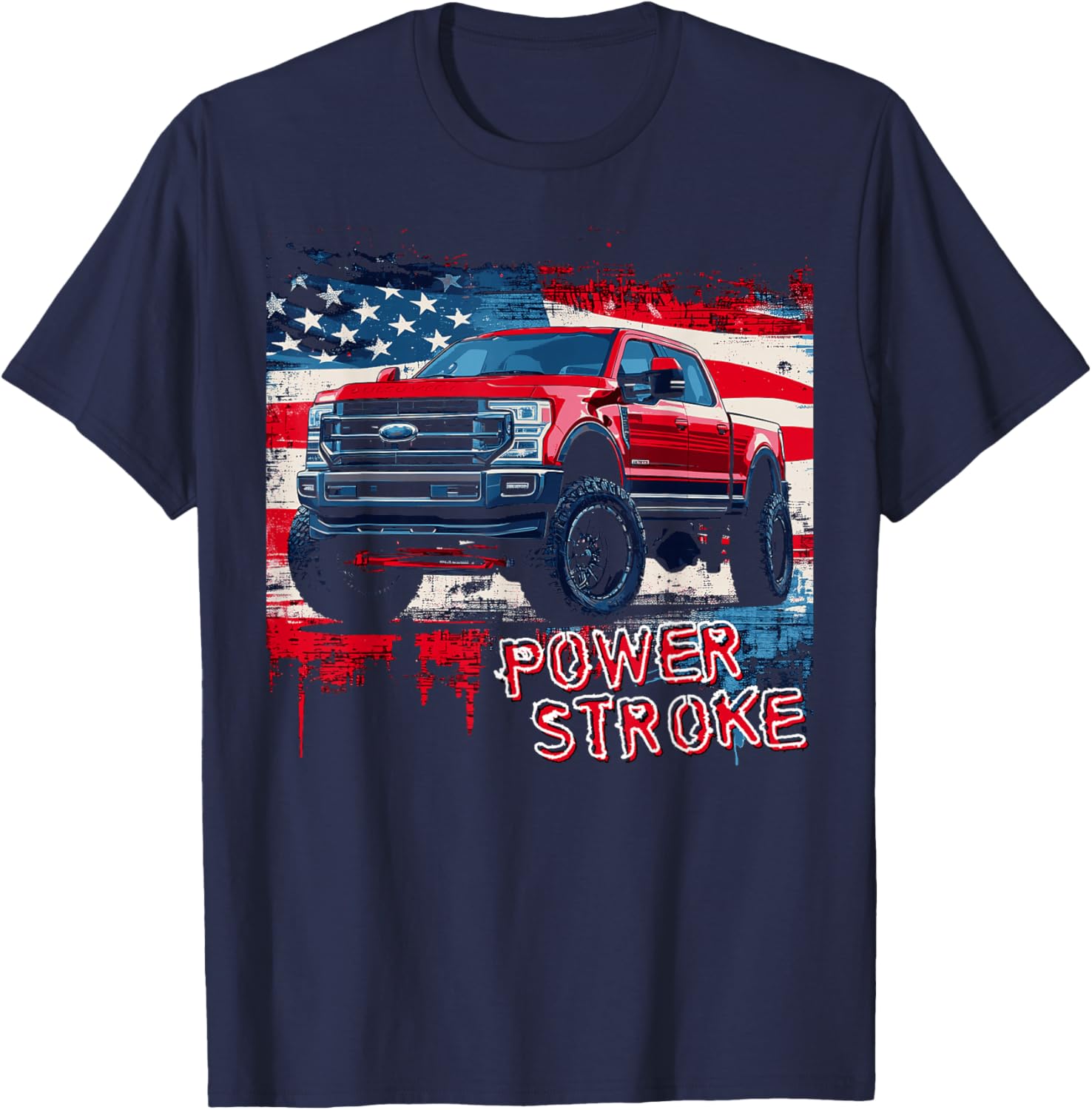 Powerstroke Patriotic Truck American Flag Diesel Truck T-Shirt - T-Shirt | Navy