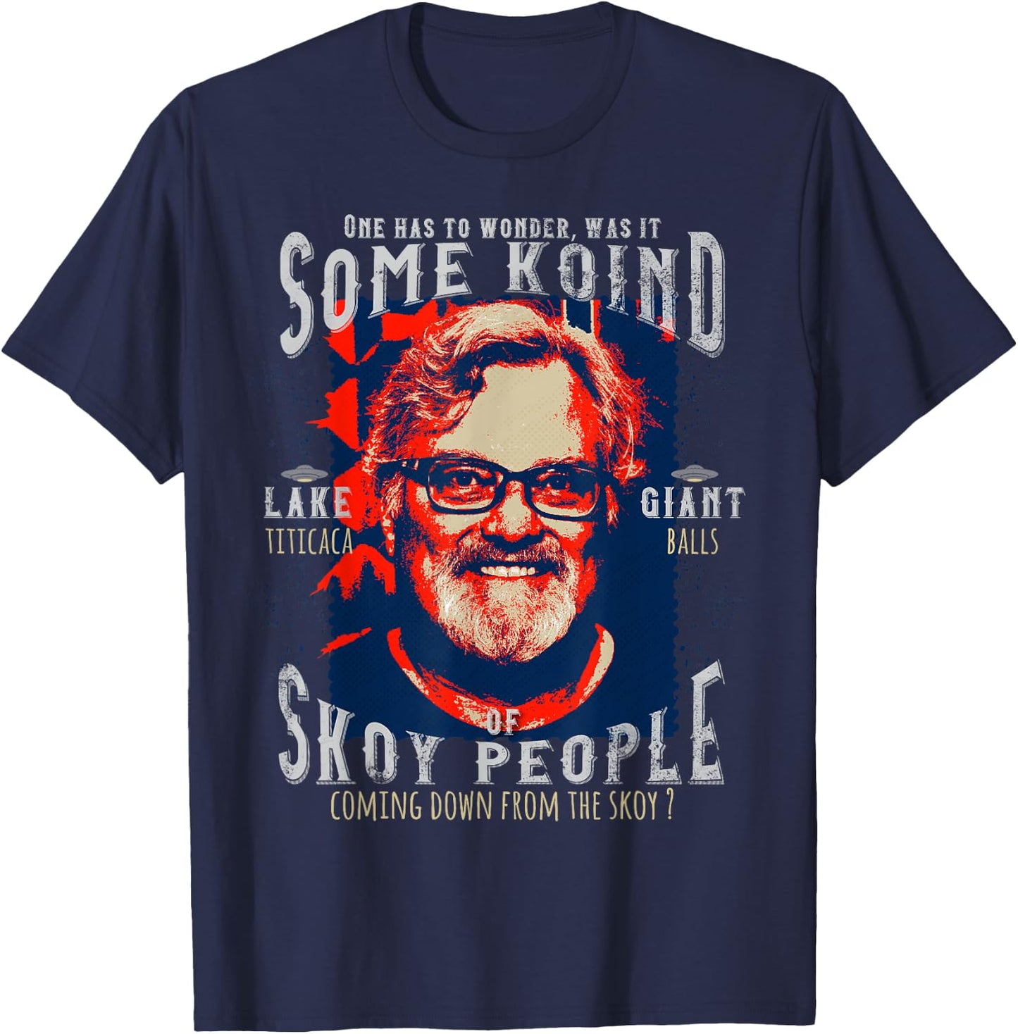Alien Pop Art David Childress Funny Meme T-Shirt - T-Shirt | Navy