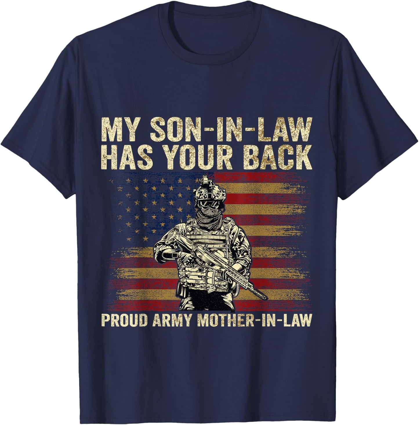 My Son-in-law Has Your Back Proud Army Mother-in-law Veteran T-Shirt - T-Shirt | Navy