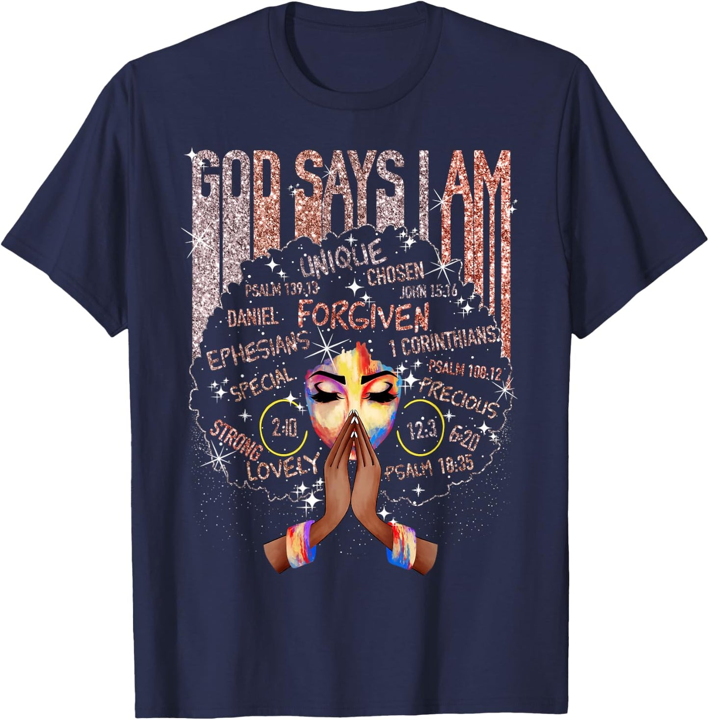 Black Girl God Says I Am Black Melanin History Month Pride T-Shirt - T-Shirt | Navy