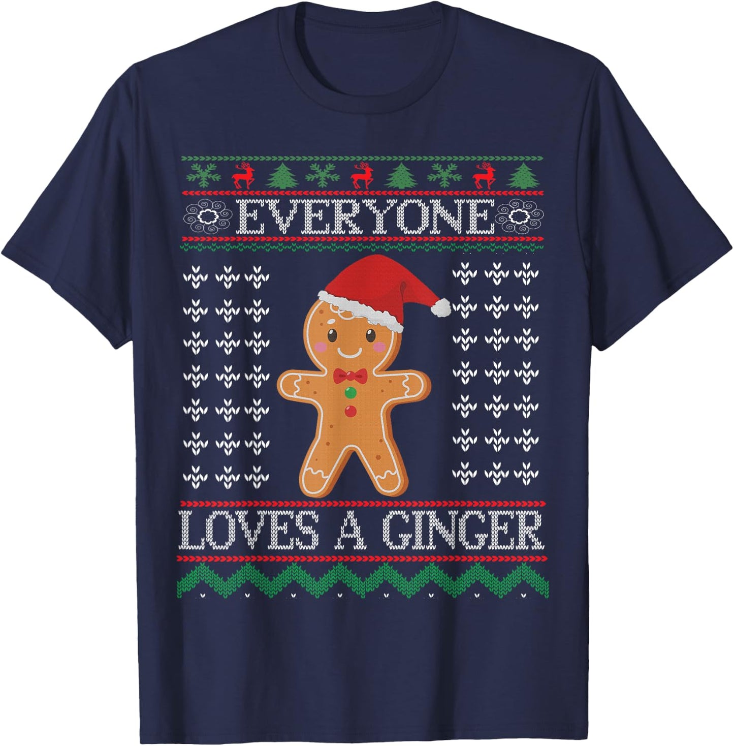 Everyone Loves A Ginger - Fun Outfit For Christmas, Costume T-Shirt - T-Shirt | Navy