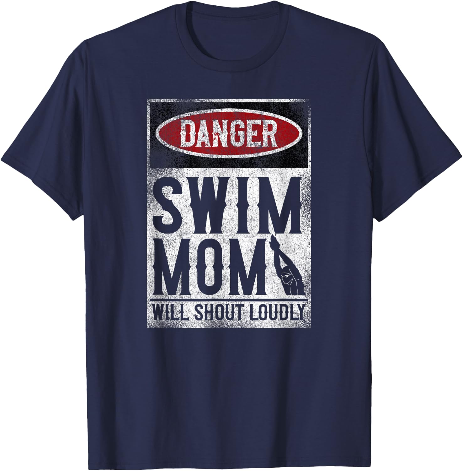 Swimming Swimmer DANGER Swim Mom T-Shirt - T-Shirt | Navy