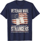 Veteran Wife, Husband Soldier & Saying For Military Women T-Shirt - T-Shirt | Navy