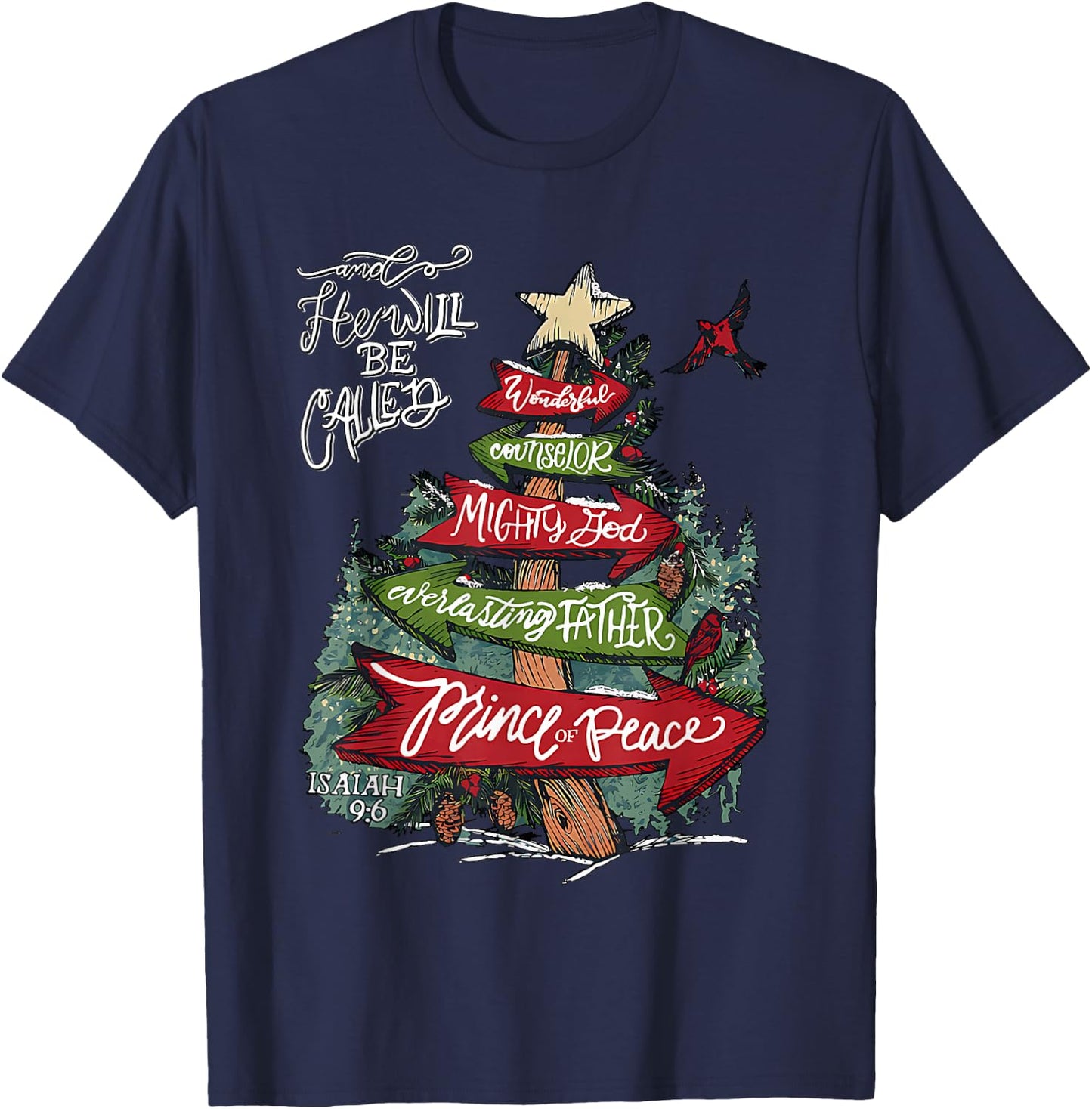 Isaiah 9:6 And He Will Be Called Jesus Christmas Christian T-Shirt - T-Shirt | Navy