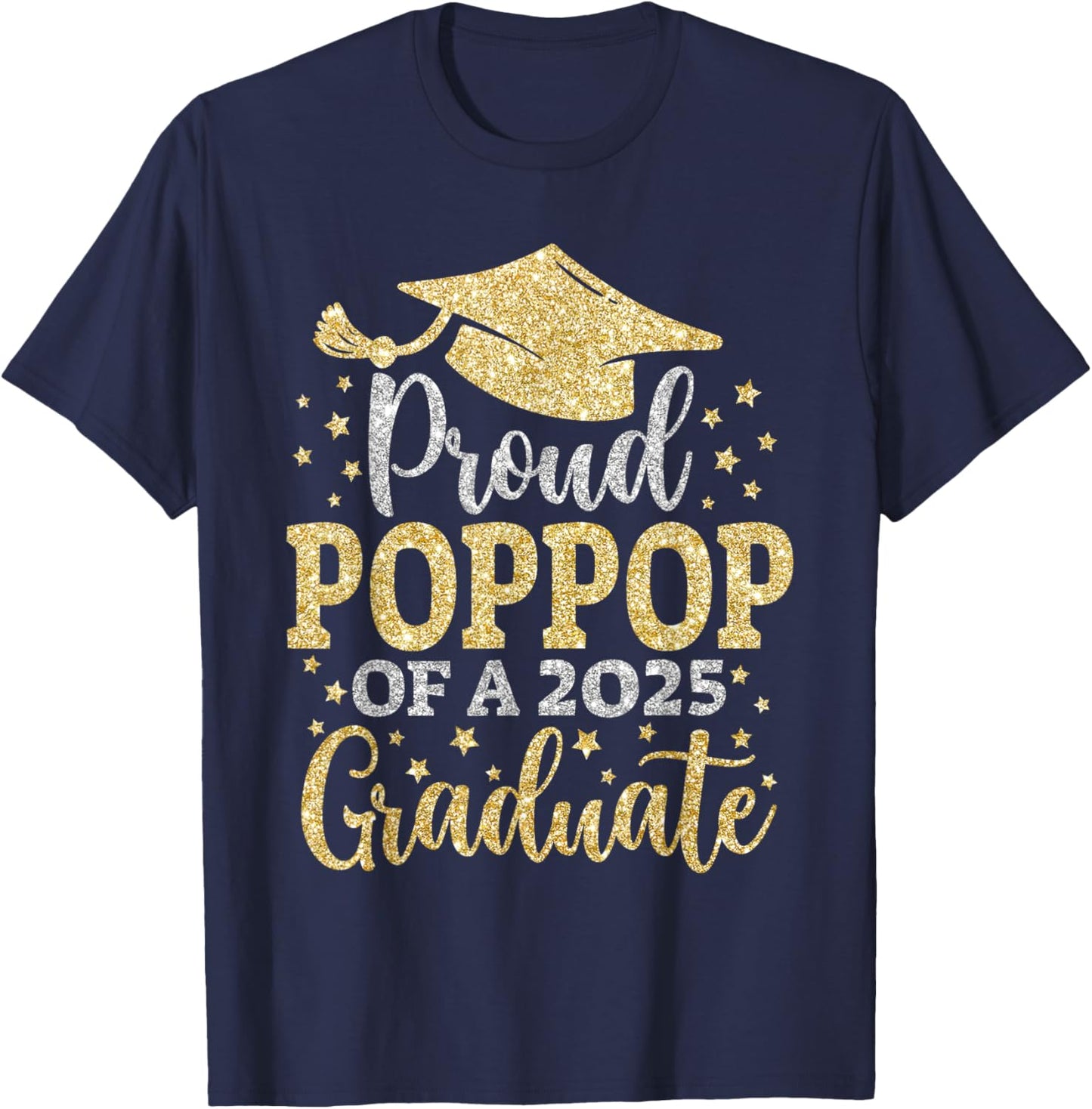 Poppop Senior 2025 Proud Poppop Of A Class Of 2025 Graduate T-Shirt - T-Shirt | Navy