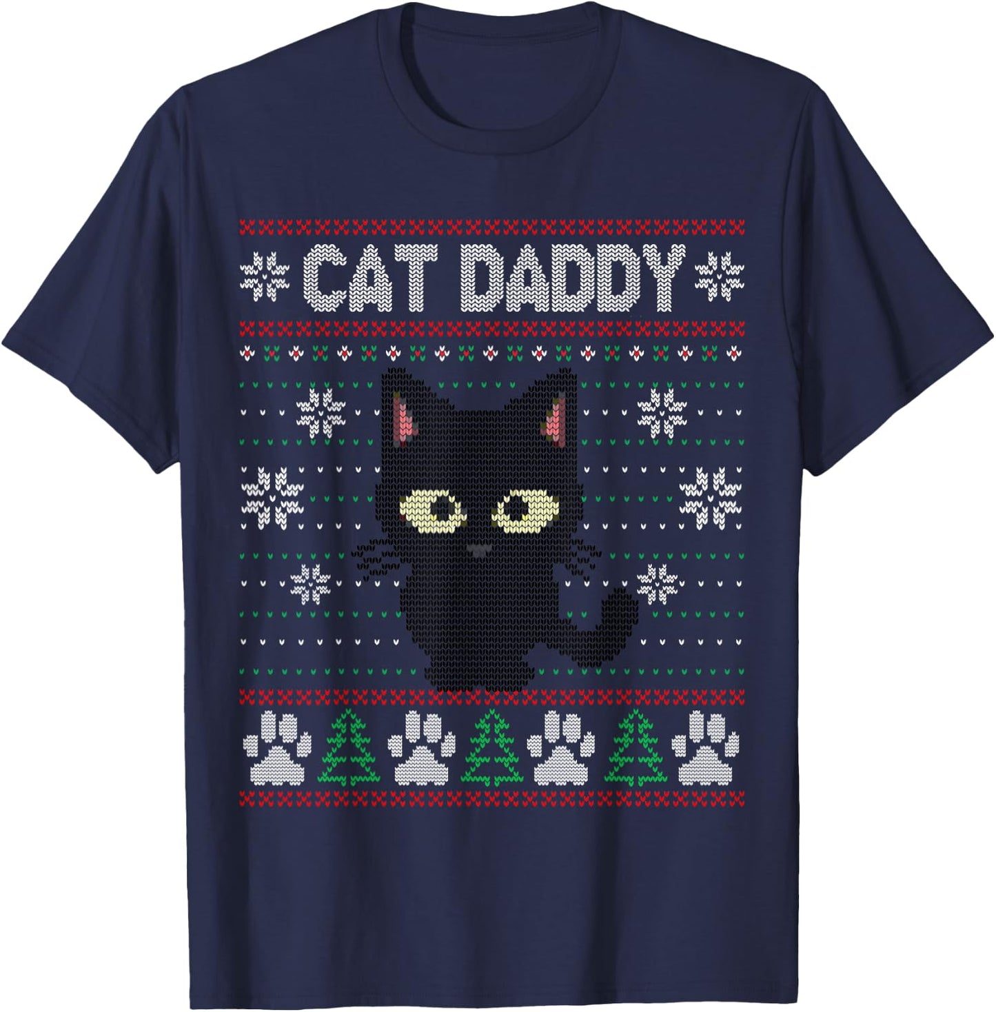 Cat Daddy Ugly Christmas Sweater Pajama Kitty Cat Lover Xmas T-Shirt - T-Shirt | Navy