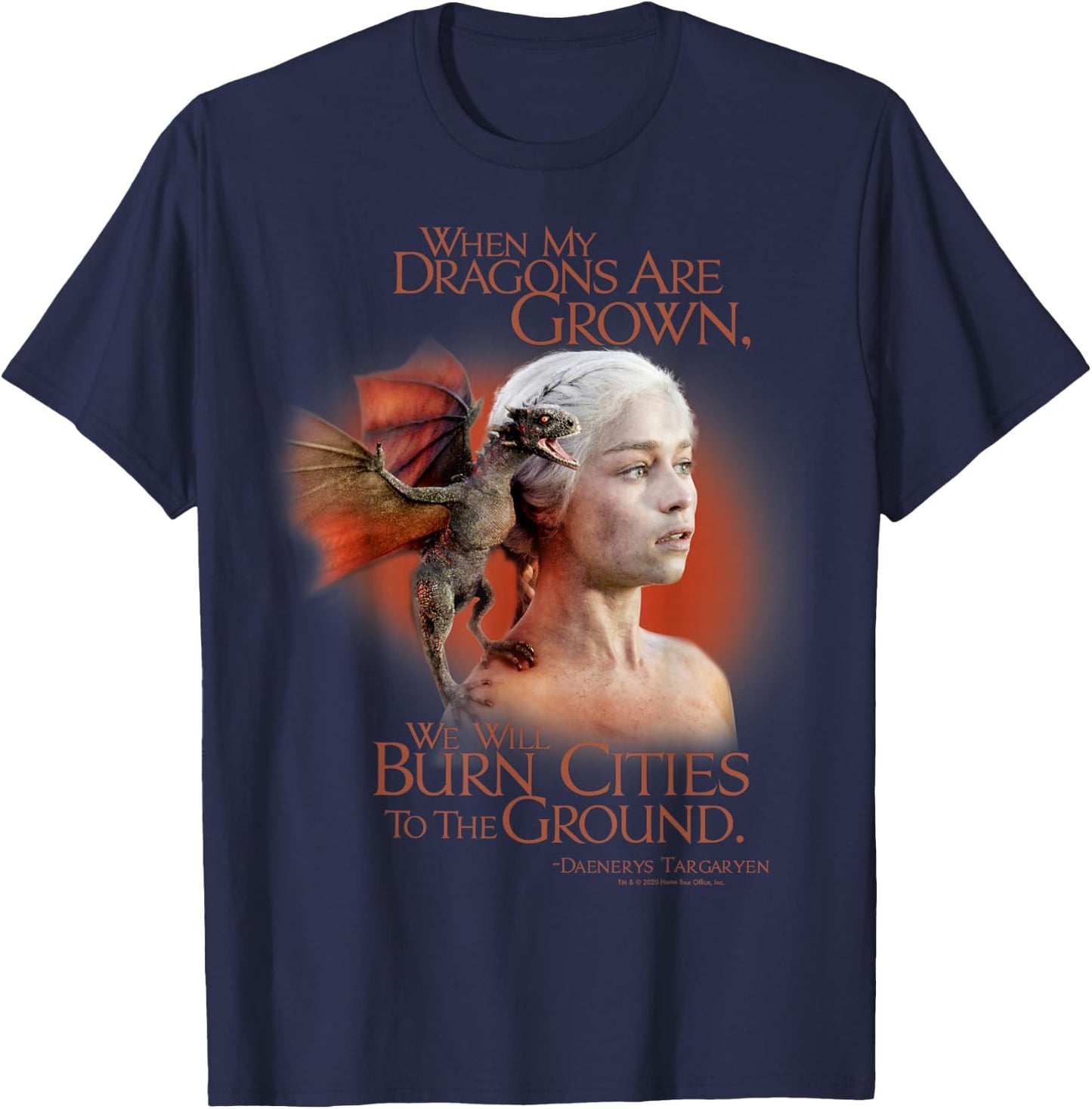 Game of Thrones Daenerys We Will Burn Cities T-Shirt - T-Shirt | Navy