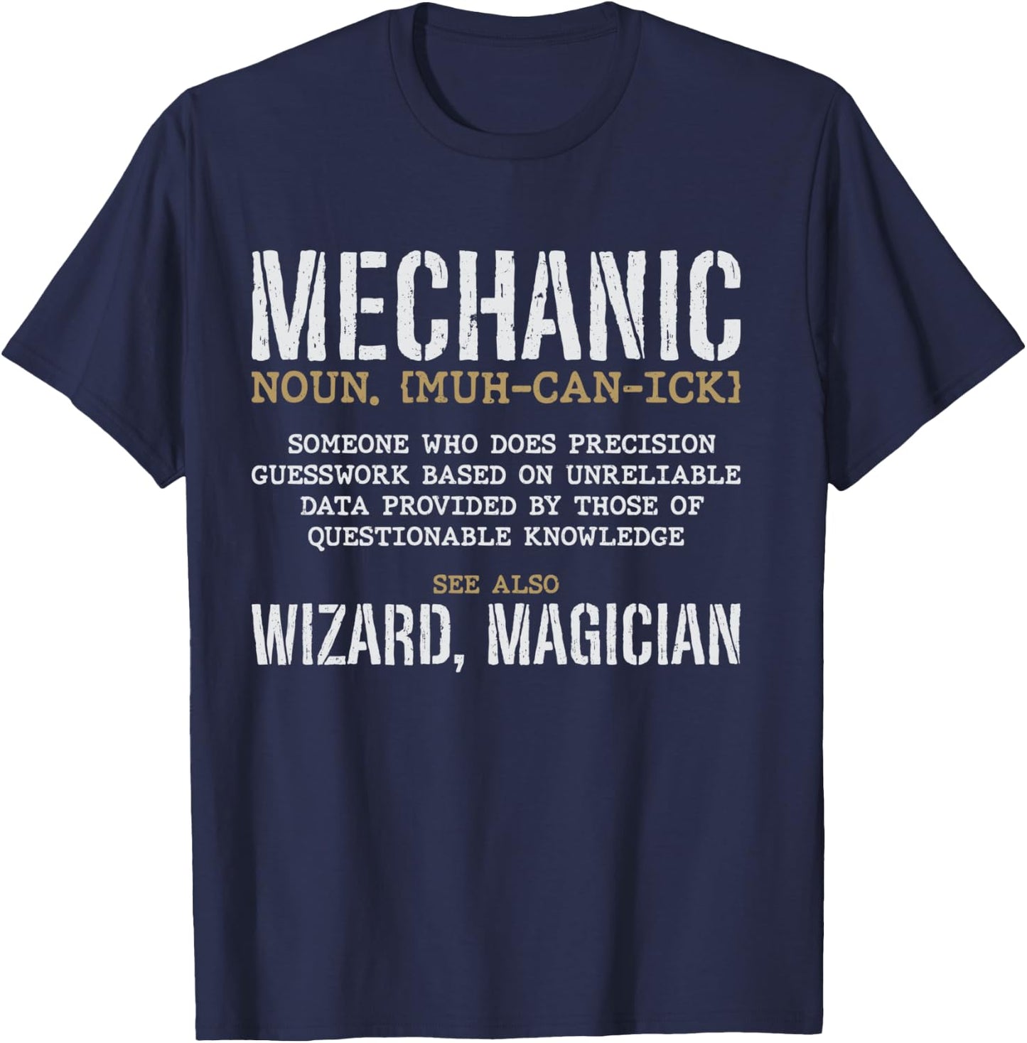 Mechanic Definition Funny Noun Meaning Vintage Gifts Men T-Shirt - T-Shirt | Navy
