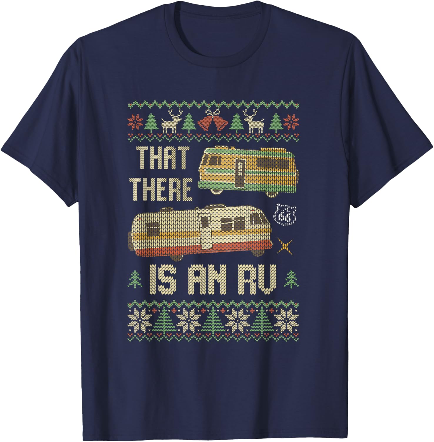 Funny That There Is An RV Ugly Christmas Camping Party T-Shirt - T-Shirt | Navy