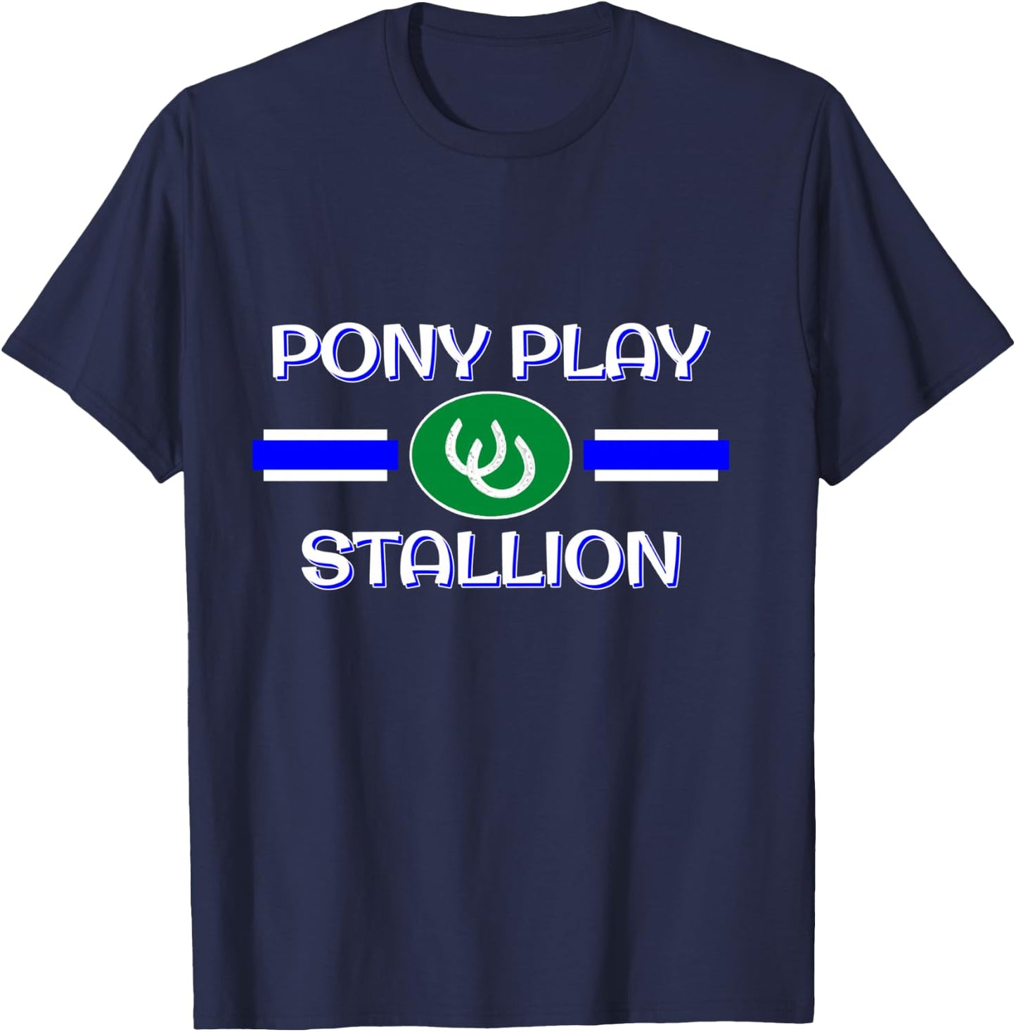 BDSM Pony Play Stallion Gear, Human PonyPlay Fetish Pride T-Shirt - T-Shirt | Navy